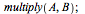 multiply(A, B); 1