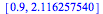 [.9, 2.116257540]