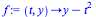 proc (t, y) options operator, arrow; `+`(y, `-`(`*`(`^`(t, 2)))) end proc
