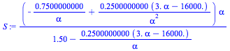 `/`(`*`(`+`(`-`(`/`(`*`(.7500000000), `*`(alpha))), `/`(`*`(.2500000000, `*`(`+`(`*`(3., `*`(alpha)), `-`(16000.)))), `*`(`^`(alpha, 2)))), `*`(alpha)), `*`(`+`(1.50, `-`(`/`(`*`(.2500000000, `*`(`+`(...