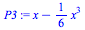 `+`(x, `-`(`*`(`/`(1, 6), `*`(`^`(x, 3)))))
