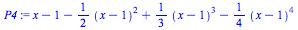 `+`(x, `-`(1), `-`(`*`(`/`(1, 2), `*`(`^`(`+`(x, `-`(1)), 2)))), `*`(`/`(1, 3), `*`(`^`(`+`(x, `-`(1)), 3))), `-`(`*`(`/`(1, 4), `*`(`^`(`+`(x, `-`(1)), 4)))))